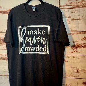 Make Heaven Crowded
